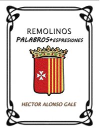 PALABROS+ESPRESIONES - Héctor Galé Alonso.